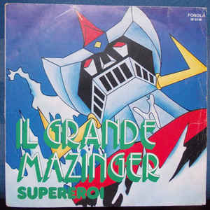 Il Grande Mazinger / Supereroi