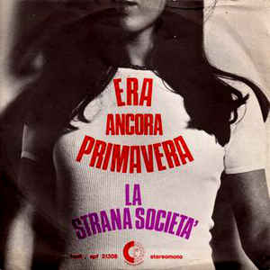 Era Ancora Primavera / Vento Che Soffi