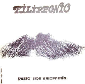 Pazzo Non Amore Mio / Per Chi Vuol Capire