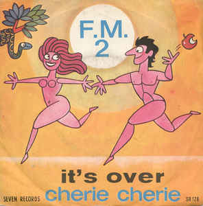 It's Over / Cherie Cherie
