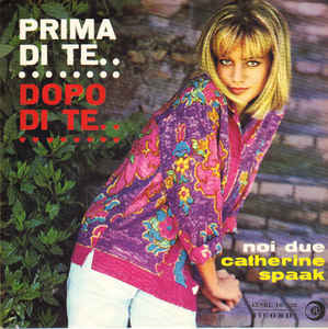 Prima Di Te Dopo Di Te / Noi Due