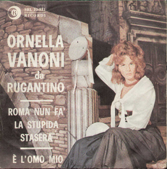Roma Nun Fa La Stupida Stasera / È L'omo Mio