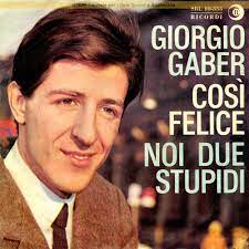 Così Felice / Noi Due Stupidi