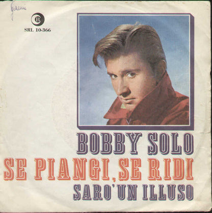Se Piangi Se Ridi / Sarò Un Illuso