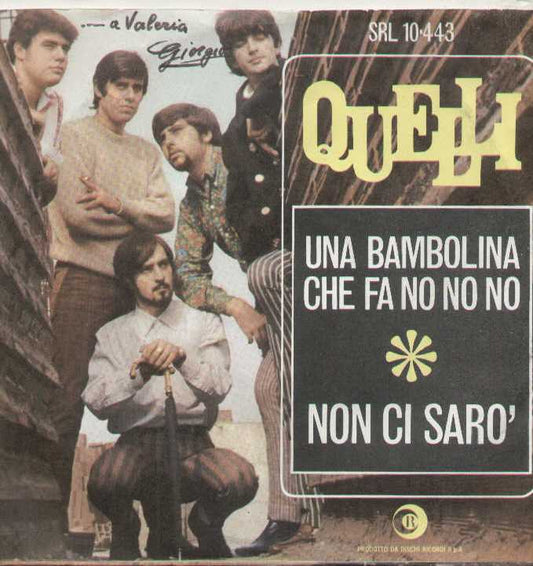 Una Bambolina Che Fà No No No / Non Ci Sarò