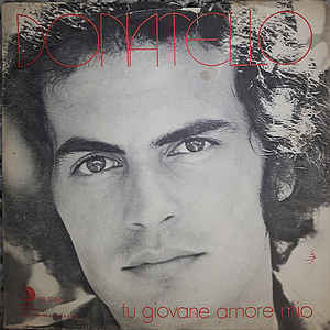 Tu Giovane Amore Mio / Come È Grande La Mia Casa