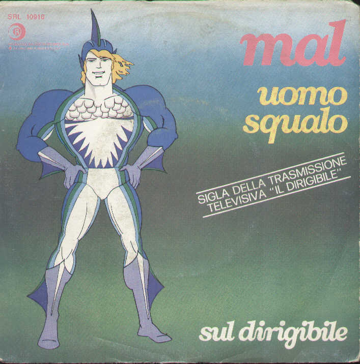 Uomo Squalo / Sul Dirigibile
