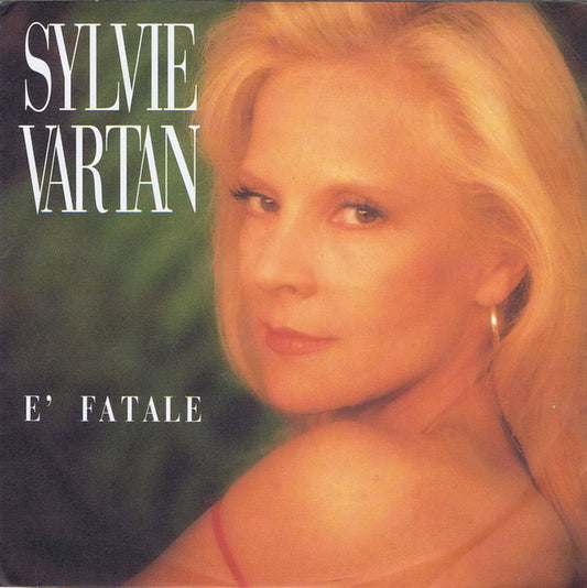 E' Fatale / C'est Fatal