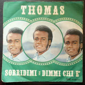 Sorridimi / Dimmi Chi E