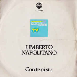 Con Te Ci Sto / Li Guardi Sempre Prima Tu