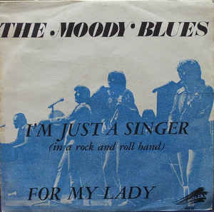 I'm Just A Singer / For My Lady