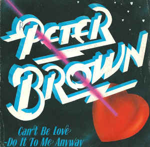 Can't Be Love - Do It To Me Anyway / West Of The North Star