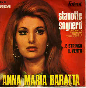 Stanotte Sognerò / E Stringo Il Vento