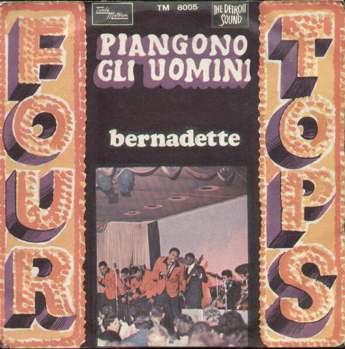 Piangono Gli Uomini / Bernadette