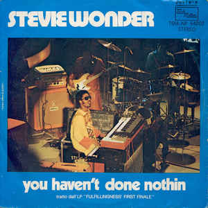 You Haven't Done Nothin' / It Ain't No Use