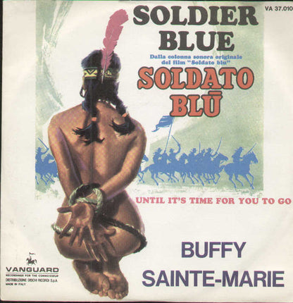 Soldier Blue / Until It's Time For You To Go