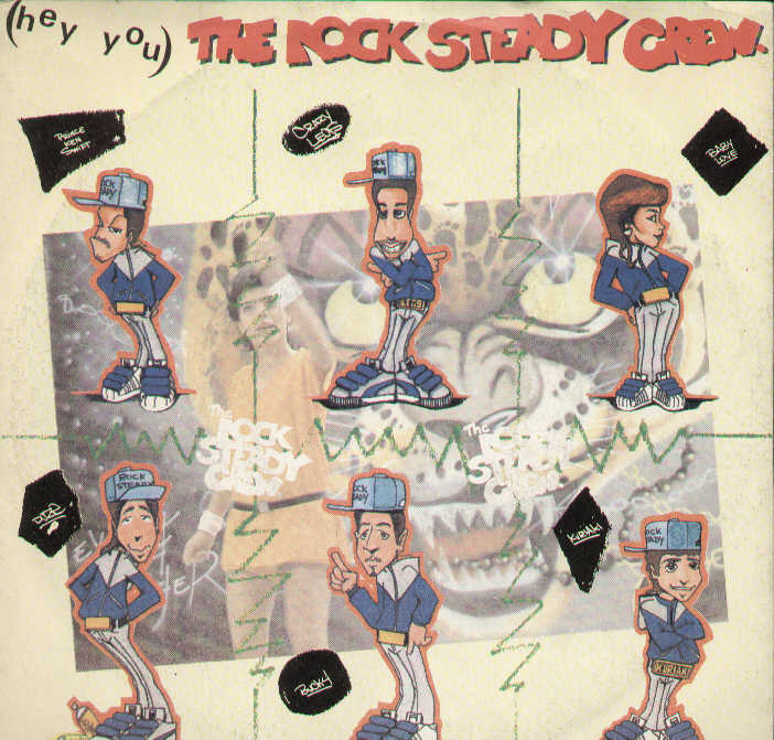Hey You The Rock Steady Crew