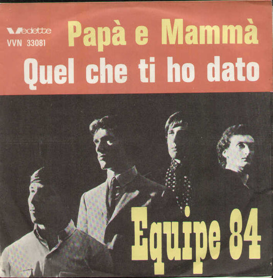 Papà E Mammà / Quel Che Ti Ho Dato