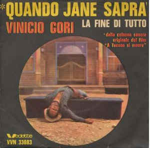 Quando Jane Sapra / La Fine Di Tutto