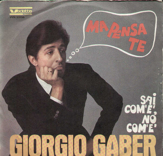 Ma Pensa A Te / Sai Com'è No Com'è