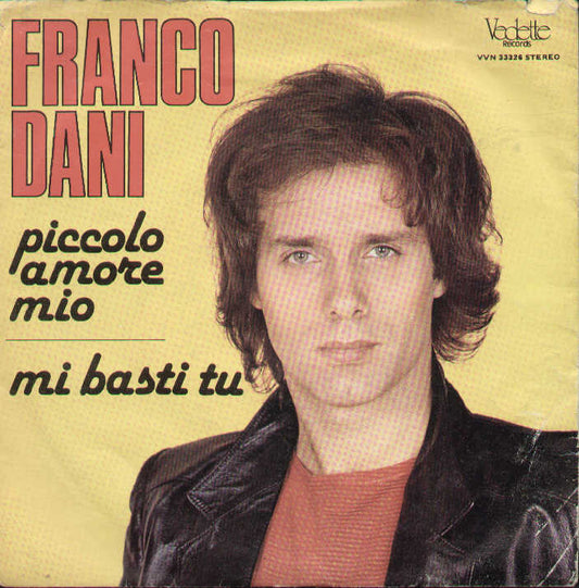 Piccolo Amore Mio / Mi Basti Tu