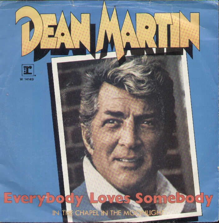 Everybody Loves Somebody / In The Chapel In The Moonlight