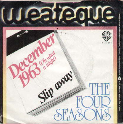 December 1963 Oh What A Night / Slip Away