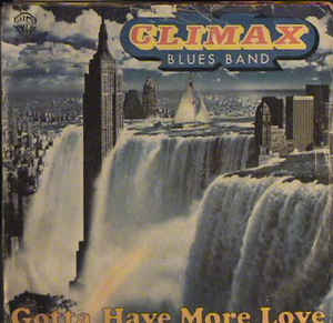 Gotta Have More Love / One For Me And You