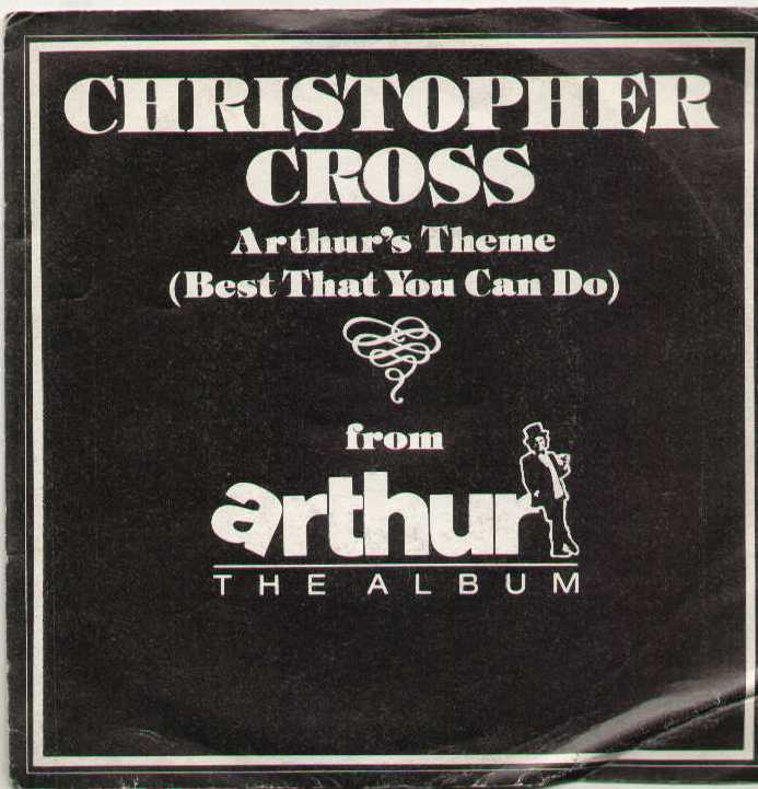 Arthur's Theme Best That You Can Do / Minstrel Gigolo