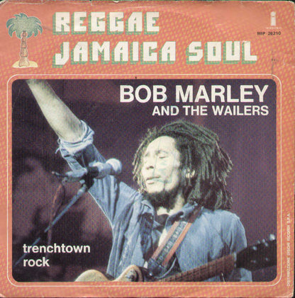 Trenchtown Rock / Them Belly Full