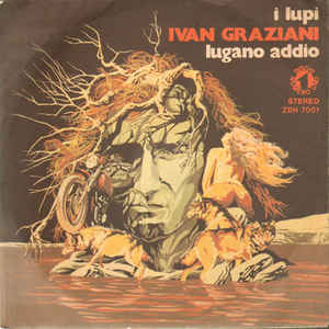 I Lupi / Lugano Addio