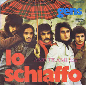Lo Schiaffo / Amo Te Ami Me