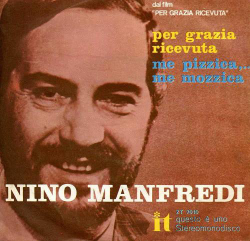 Per Grazia Ricevuta / Me Pizzica Me Mozzica