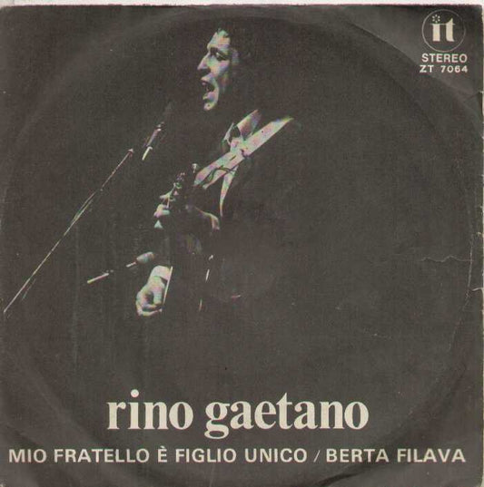 Mio Fratello È Figlio Unico / Berta Filava