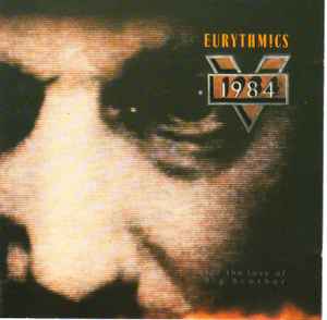 1984 (For The Love Of Big Brother)