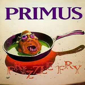 Frizzle Fry i Primus