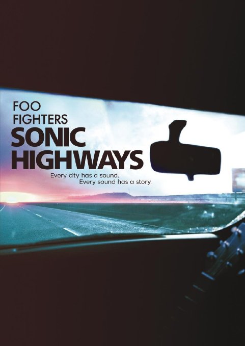 Foo Fighters - Sonic Highways