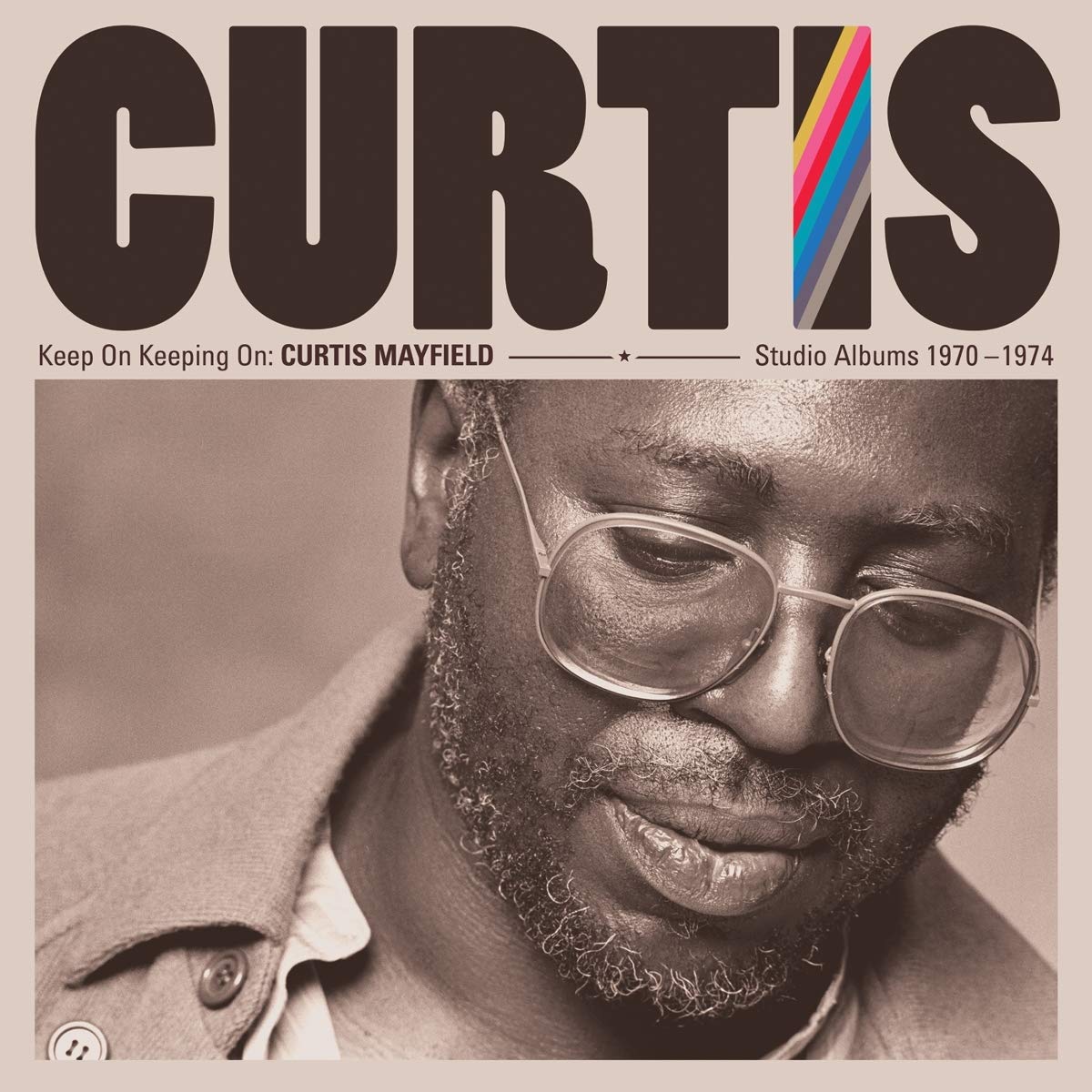 Keep On Keeping On Curtis Mayfield Studio Albums 1970 1974