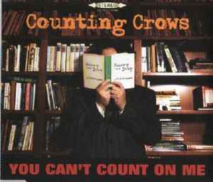 You Can't Count On Me