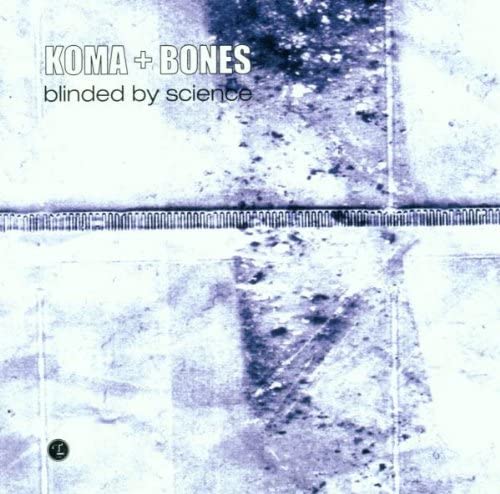 Blinded By Science