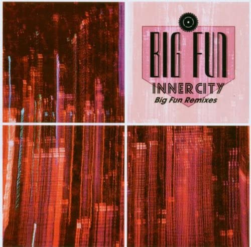 Big Fun Remixes
