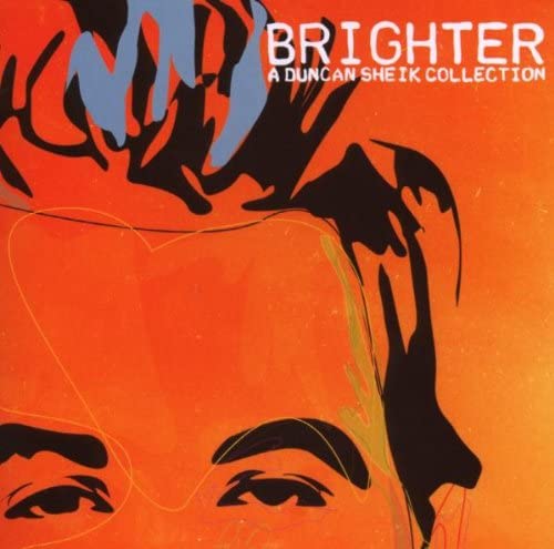 Brighter A Duncan Sheik Anthology