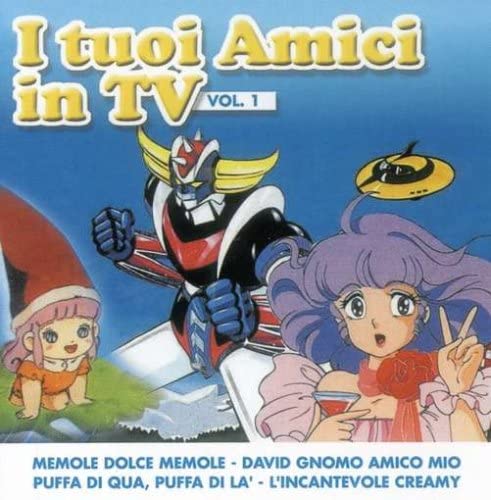 I Tuoi Amici In TV Vol. 1