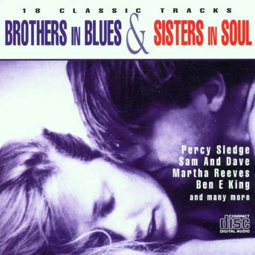 Brothers in Blues & Sisters in Soul