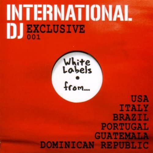 International DJ Exclusive 001  White Label From...