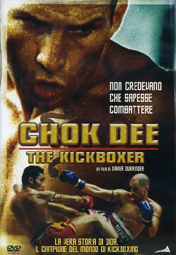 Chock Dee - The Kickboxer