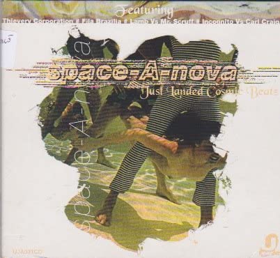 Space a Nova - Just Landed Cosmic Beatz