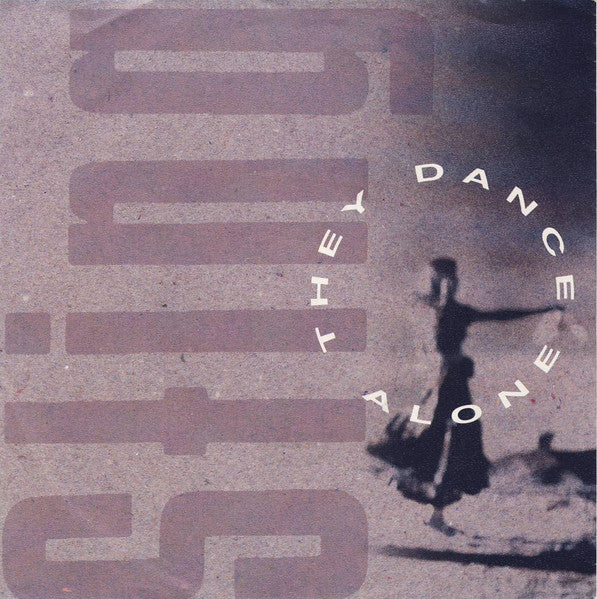 They Dance Alone / If You There