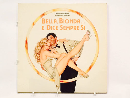Bella, Bionda... e Dice Sempre si