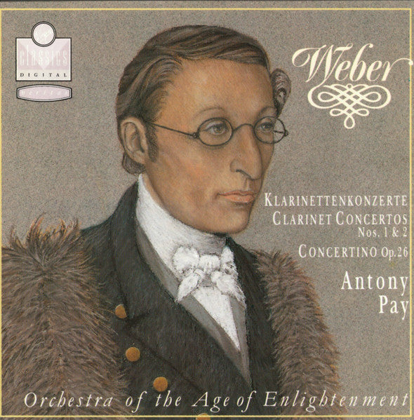 Weber - Clarinet Concertos Nos. 1 & 2 / Concertino Op. 26